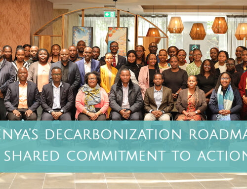 Kenya’s Decarbonization Roadmap: A Shared Commitment to Action